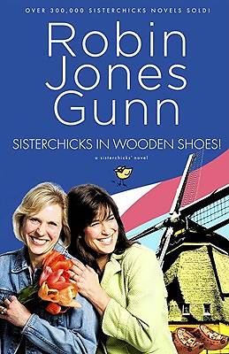 Picture of Sisterchicks in Wooden Shoes