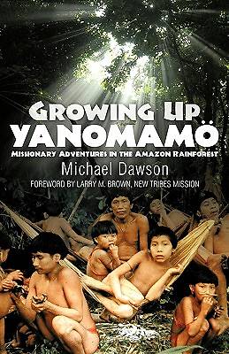 Picture of Growing Up Yanomamo