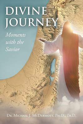 Picture of Divine Journey Moments with the Savior