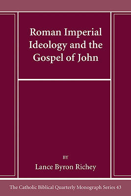 Picture of Roman Imperial Ideology and the Gospel of John