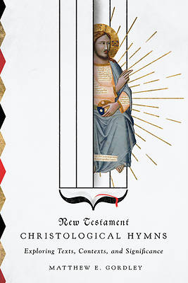 Picture of New Testament Christological Hymns