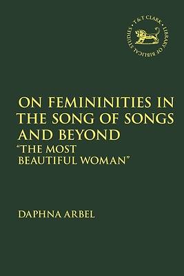 Picture of On Femininities in the Song of Songs and Beyond