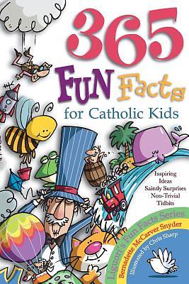 Picture of 365 Fun Facts for Catholic Kids