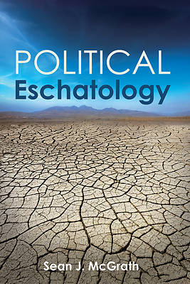 Picture of Political Eschatology