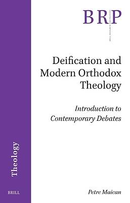 Picture of Deification and Modern Orthodox Theology