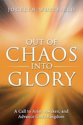 Picture of Out of Chaos into Glory