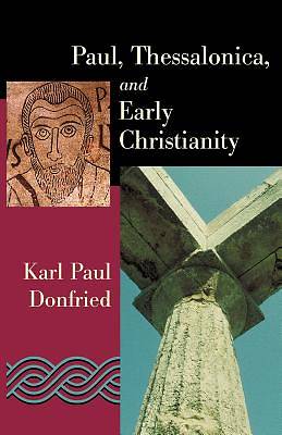Picture of Paul, Thessalonica, and Early Christianity