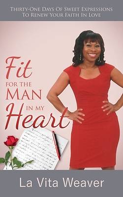 Picture of Fit For The Man In My Heart