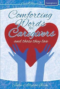 Picture of Comforting Words for Caregivers and Those They Love