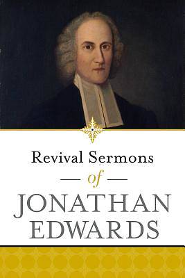 Picture of Revival Sermons of Jonathan Edwards