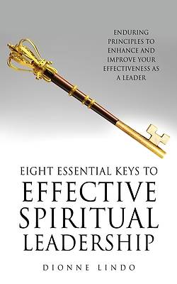 Picture of Eight Essential Keys to Effective Spiritual Leadership