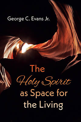 Picture of The Holy Spirit as Space for the Living