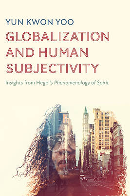 Picture of Globalization and Human Subjectivity