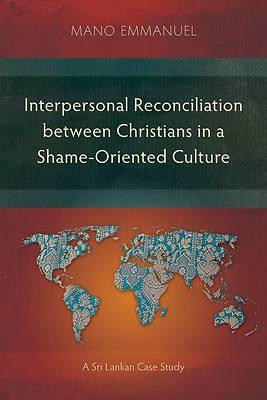 Picture of Interpersonal Reconciliation between Christians in a Shame-Oriented Culture