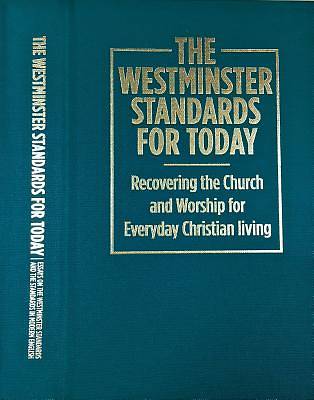 Picture of The Westminster Standards for Today