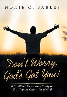 Picture of Don't Worry, God's Got You!