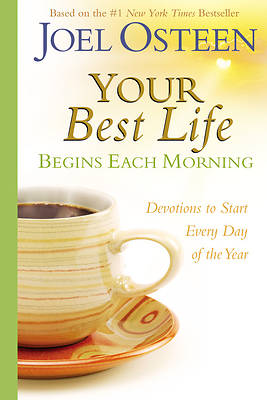 Picture of Your Best Life Begins Each Morning