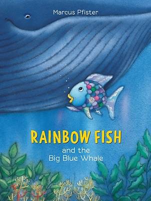 Picture of Rainbow Fish and the Big Blue Whale