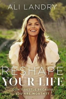 Picture of Reshape Your Life
