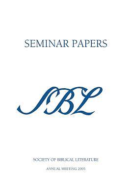Picture of Sbl Seminar Papers 2003