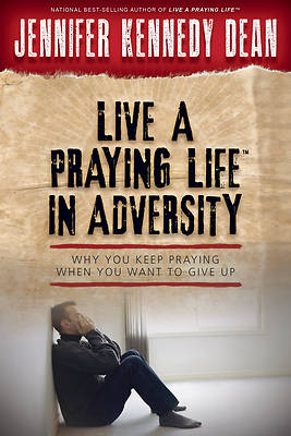 Picture of Live a Praying Life in Adversity