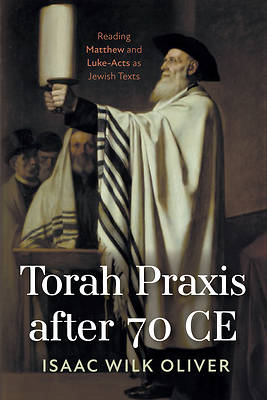 Picture of Torah Praxis After 70 Ce