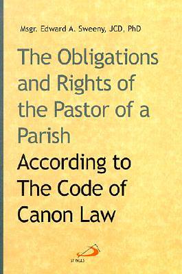 Picture of The Obligations and Rights of the Pastor of a Parish