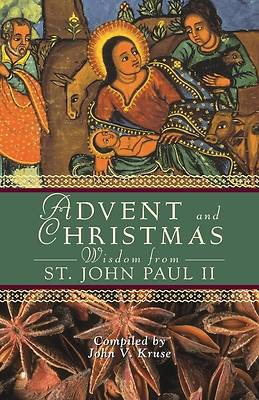 Picture of Advent and Christmas Wisdom from Pope John Paul II