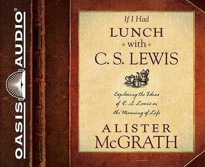 Picture of If I Had Lunch with C. S. Lewis