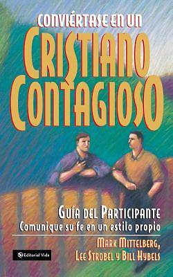 Picture of Conviertase en un Cristiano Contagioso