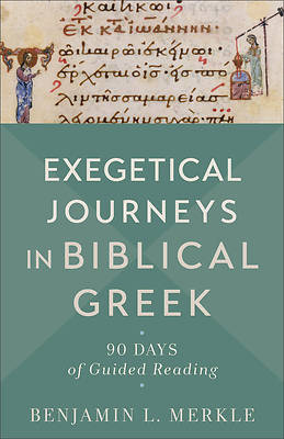 Picture of Exegetical Journeys in Biblical Greek