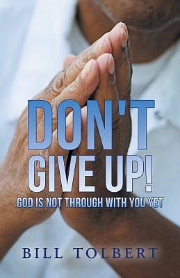 Picture of Don't Give Up!