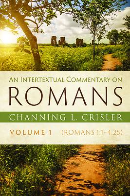 Picture of An Intertextual Commentary on Romans, Volume 1