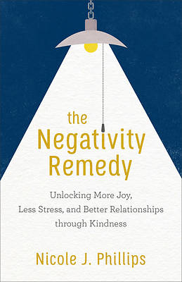 Picture of The Negativity Remedy