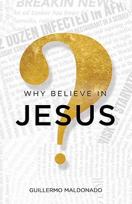 Picture of Why Believe in Jesus?