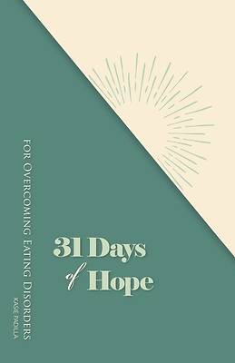 Picture of 31 Days of Hope for Overcoming Eating Disorders