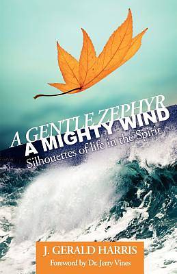 Picture of A Gentle Zephyr - A Mighty Wind