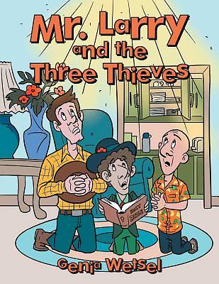 Picture of Mr. Larry and the Three Thieves
