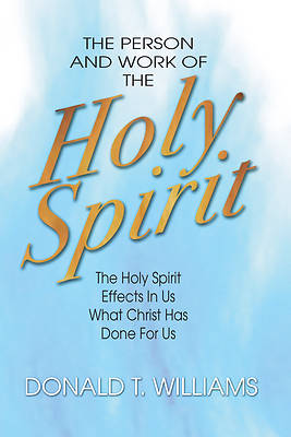 Picture of The Person and Work of the Holy Spirit