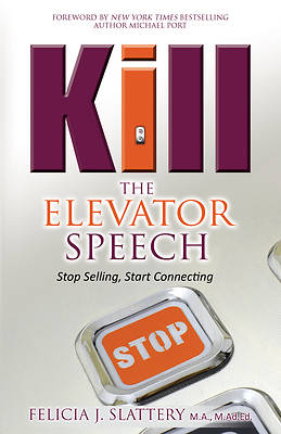 Picture of Kill the Elevator Speech