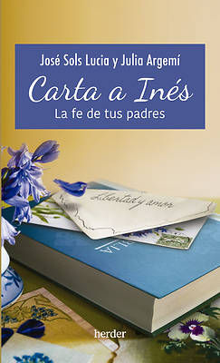 Picture of Carta a Ines. La Fe de Tus Padres