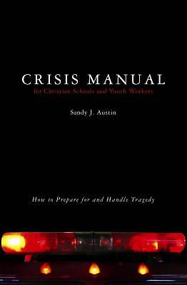 Picture of Crisis Manual for Christian Schools and Youth Workers