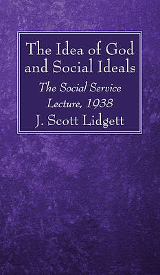 Picture of The Idea of God and Social Ideals