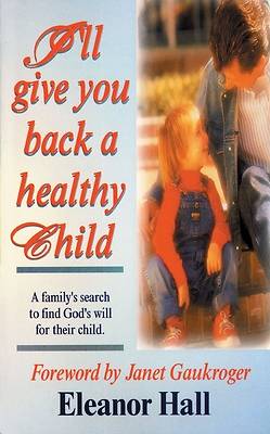 Picture of I'll Give You Back a Healthy Child