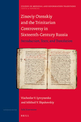 Picture of Zinoviy Otenskiy and the Trinitarian Controversy in Sixteenth-Century Russia