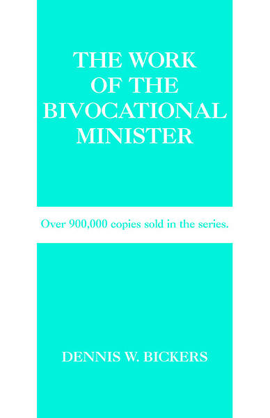 Picture of The Work of the Bivocational Minister