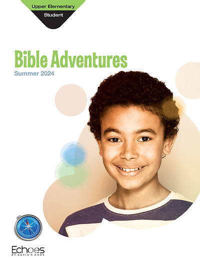 Picture of Echoes Upper Elementary Bible Adventures Student Book Summer