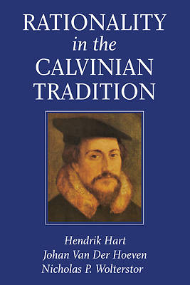 Picture of Rationality in the Calvinian Tradition