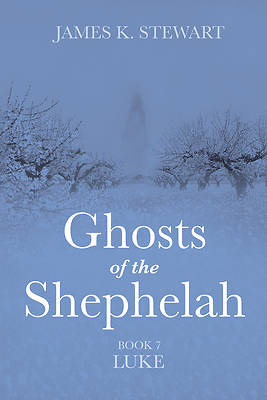 Picture of Ghosts of the Shephelah, Book 7