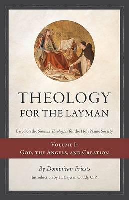 Picture of Theology for the Layman (Based on the Summa Theologiae for the Holy Name Society)